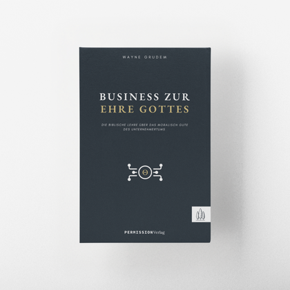 Grudem: Business zur Ehre Gottes (Hardcover)