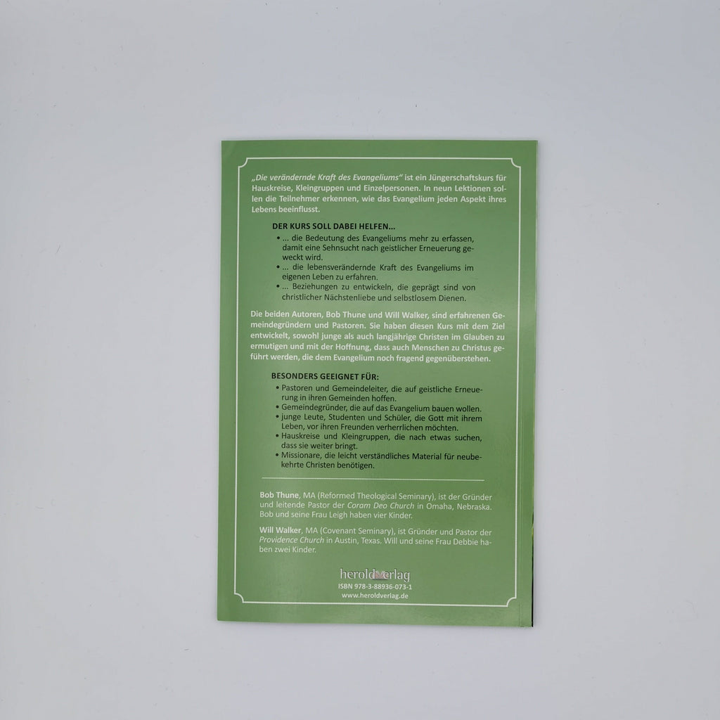 Thune/Walker: Die verändernde Kraft des Evangeliums (Print)
