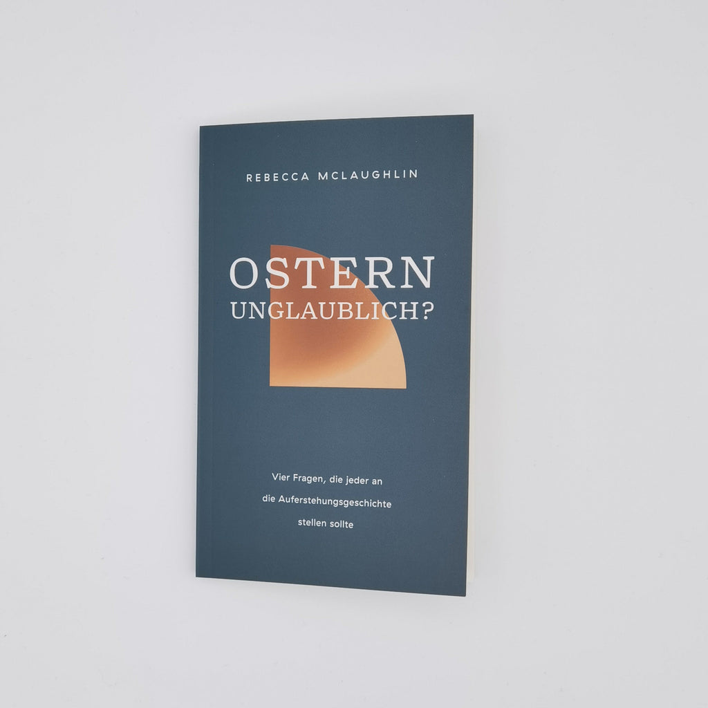 McLaughlin: Ostern - Unglaublich? (Print)