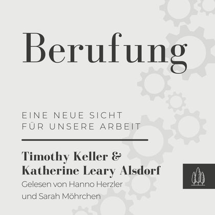 Keller: Berufung - Eine neue Sicht für unsere Arbeit (MP3-Download)