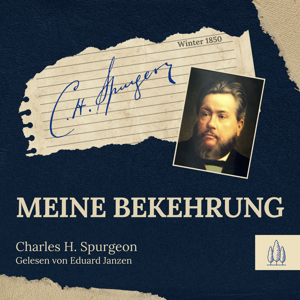 Spurgeon: Meine Bekehrung (MP3-Download)